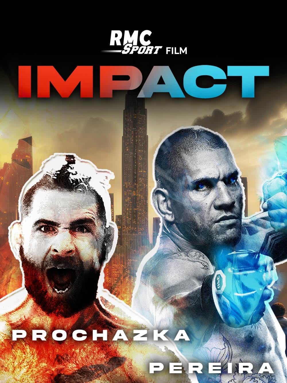 PROCHAZKA VS PEREIRA, le film avant le combat MMA de l’année « IMPACT »
