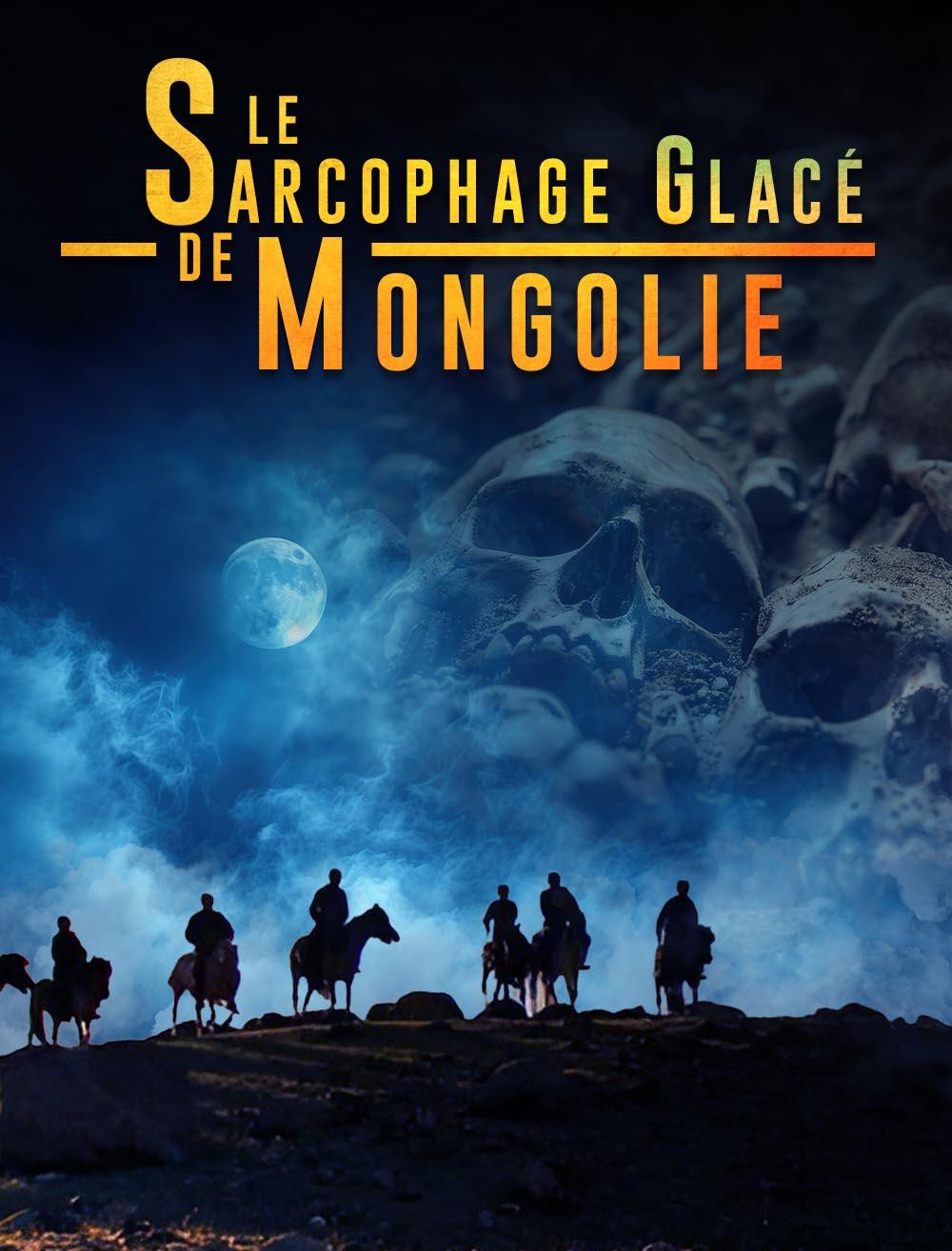Le sarcophage glacé de Mongolie