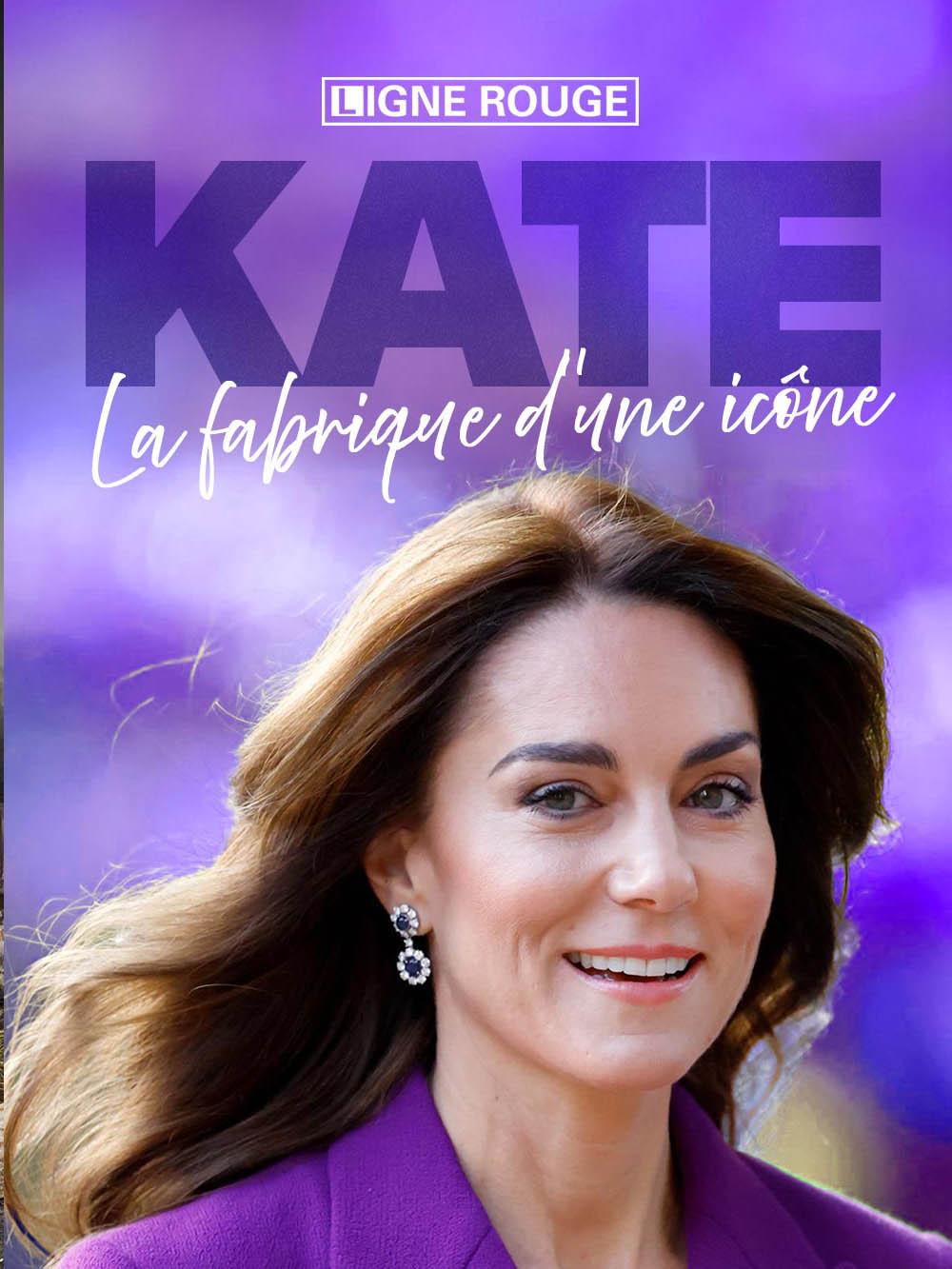 Kate Middleton, la fabrique d'une icône