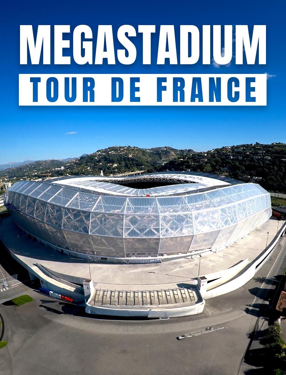 Megastadium, le tour de France