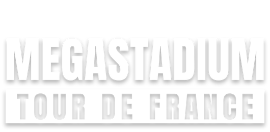Megastadium, le tour de France