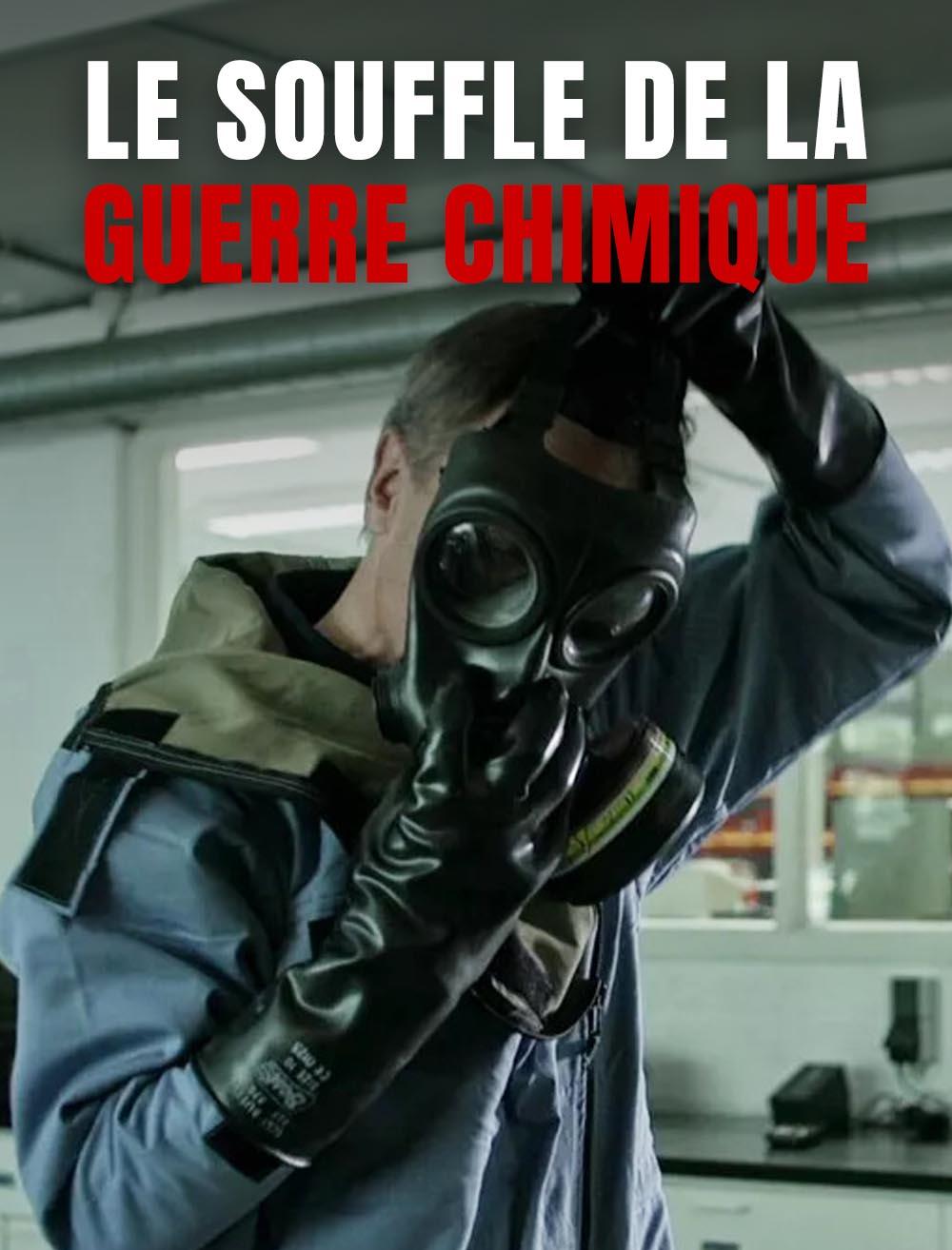 Le souffle de la guerre chimique