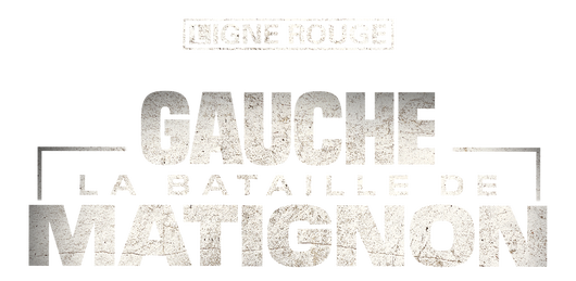 Gauche, la bataille de Matignon