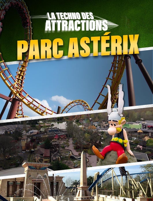Parc Astérix : la techno des attractions