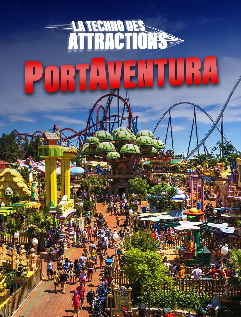 Port-Aventura : la techno des attractions