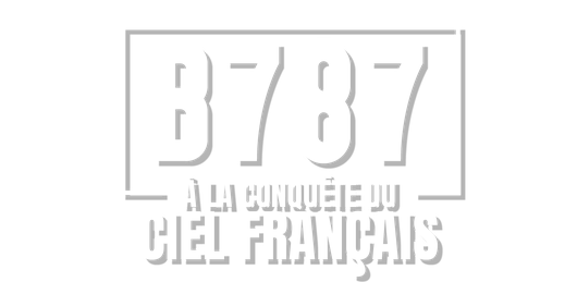 B787, à la conquête du ciel français