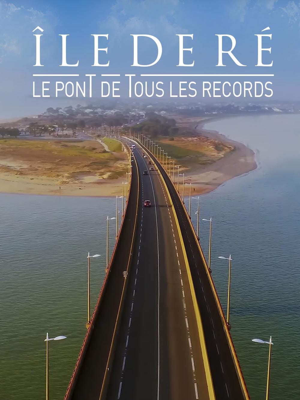 Île de Ré : le pont de tous les records