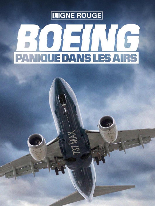 Boeing, panique dans les airs