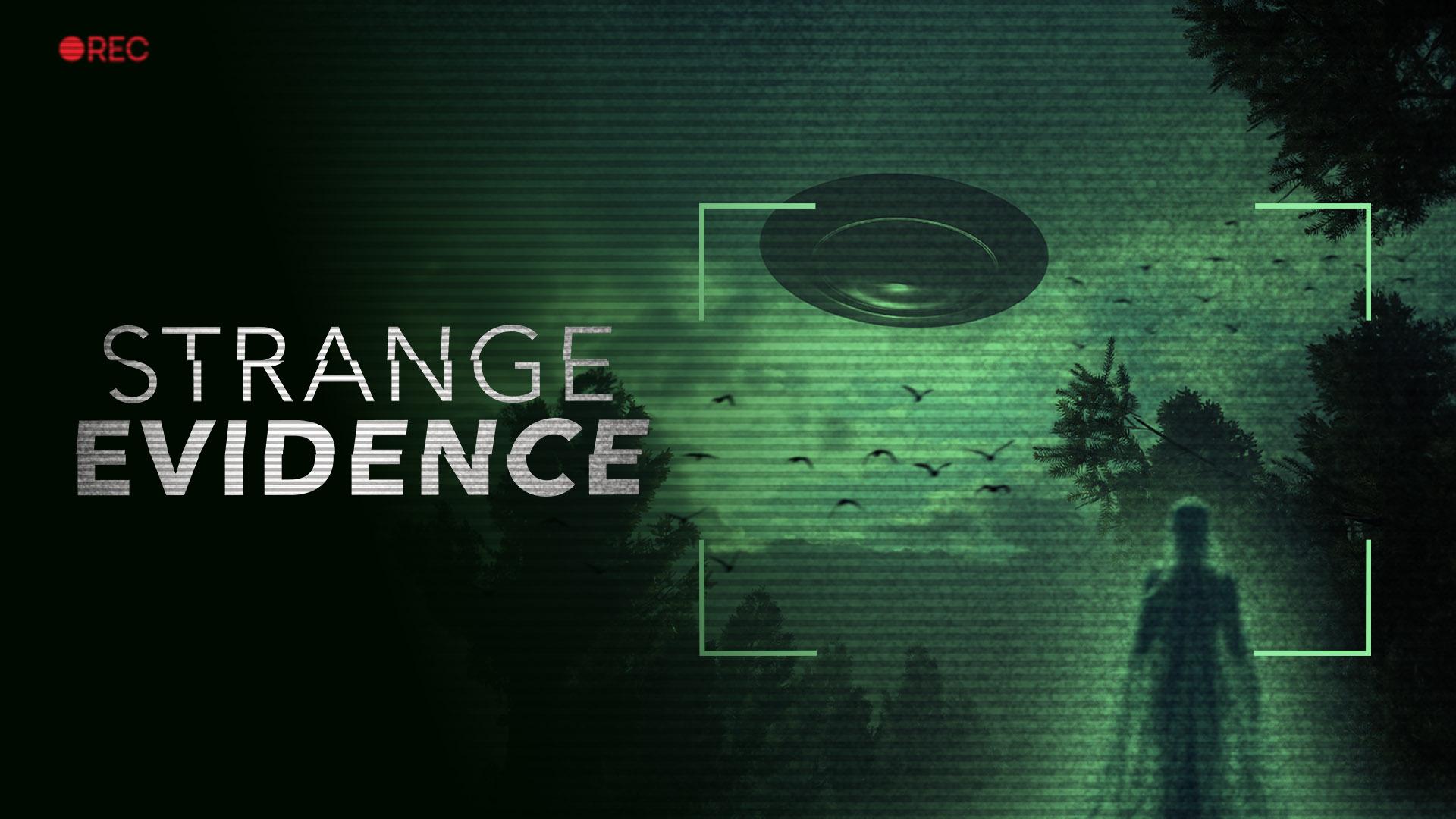 Strange evidence