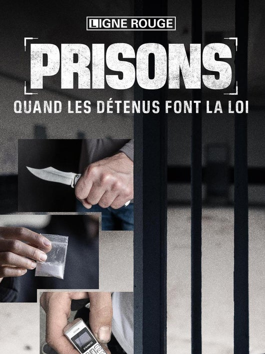 Prisons : quand les détenus font la loi