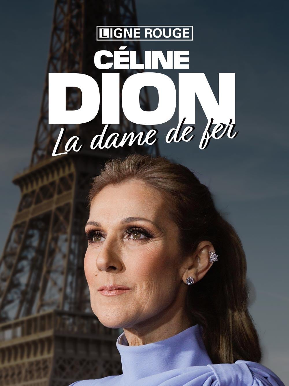 Céline Dion : la dame de fer
