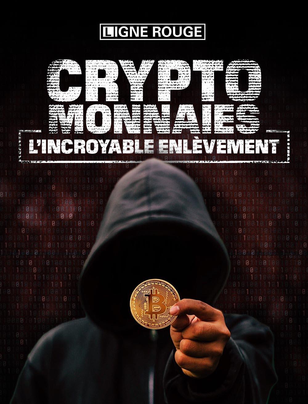Cryptomonnaies : l'incroyable enlèvement