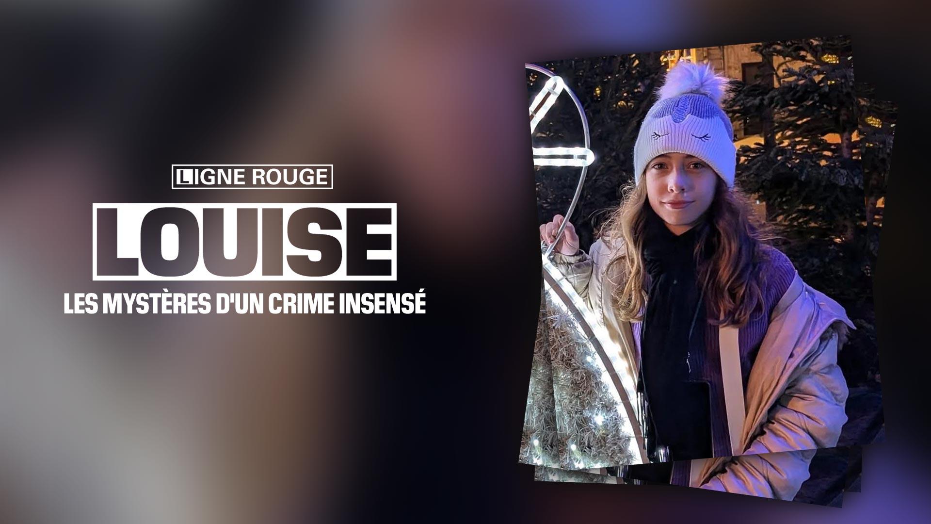 Louise, les mystères d'un crime insensé