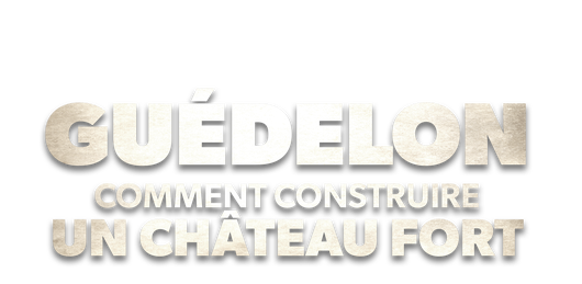Guédelon : La France construit un château fort