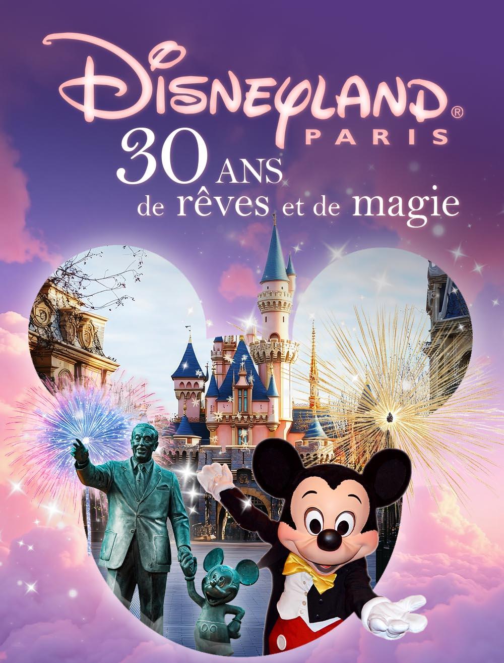 Disneyland : 30 ans de rêves et de magie