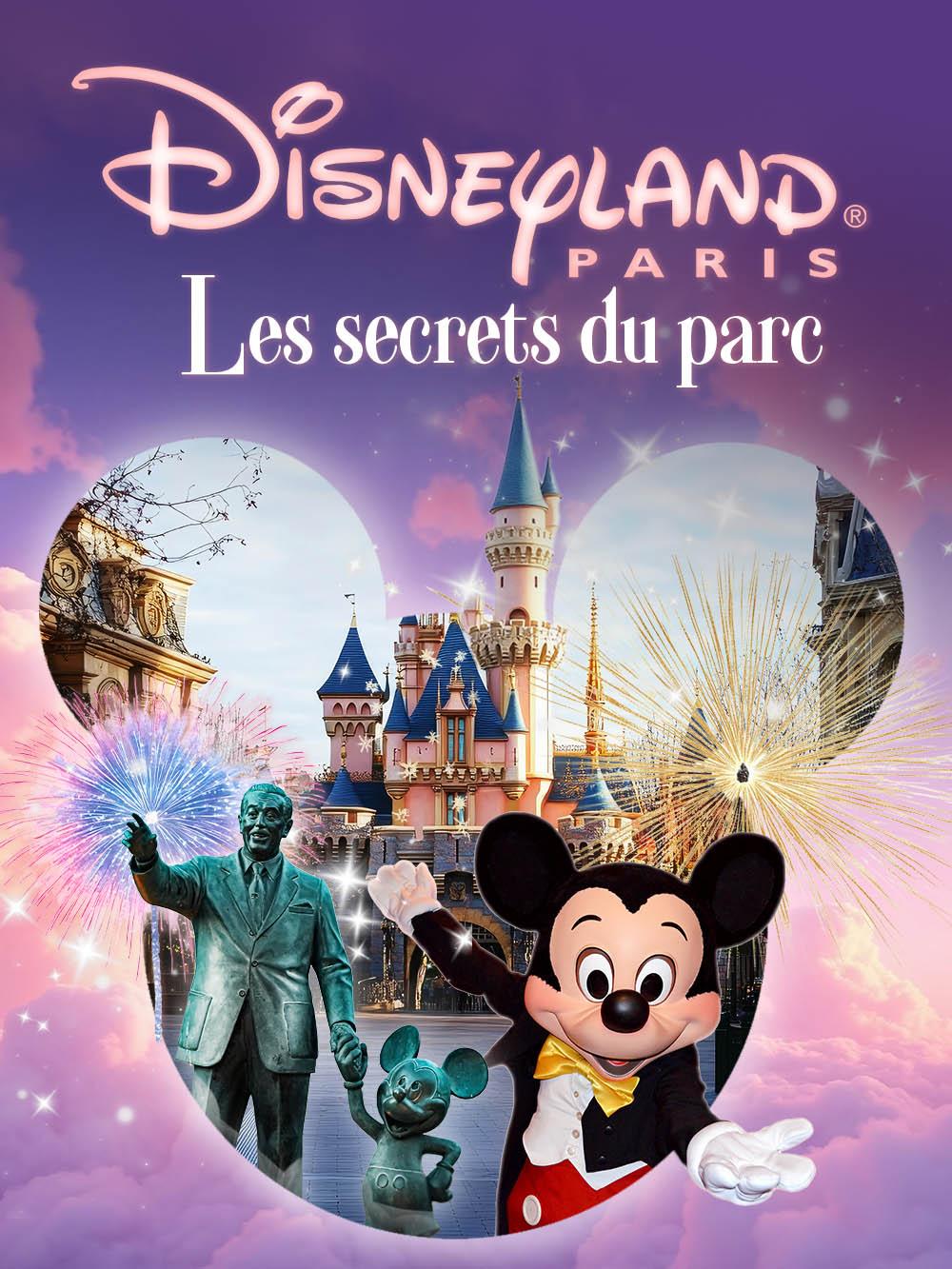 Disneyland : les secrets du parc