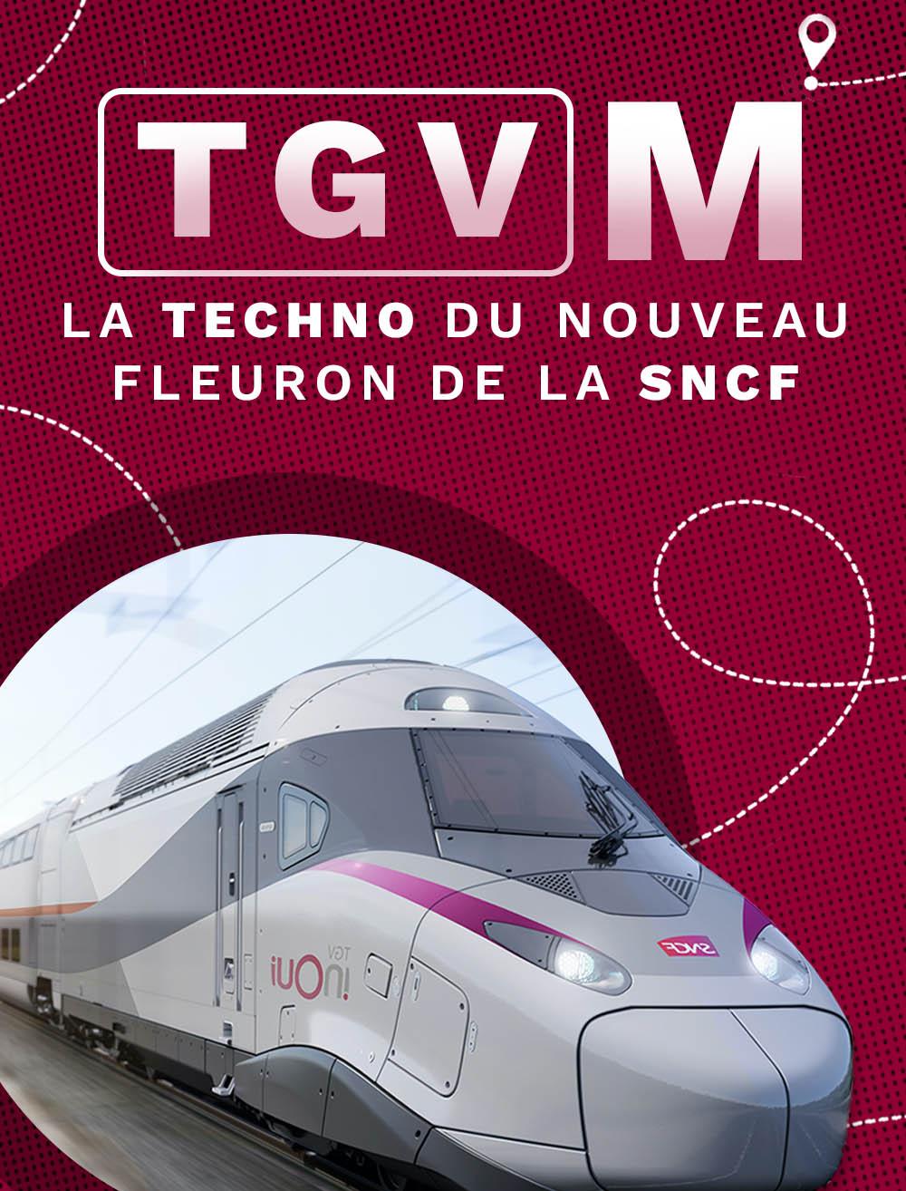 TGV-M : la techno du nouveau fleuron de la SNCF