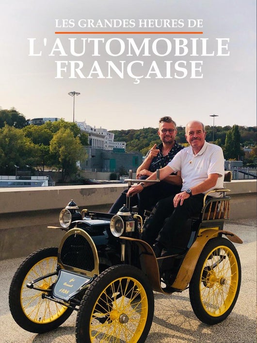 Les grandes heures de l'automobile française