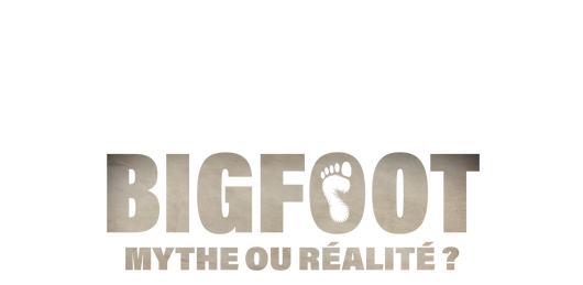 Bigfoot : mythe ou réalité ?