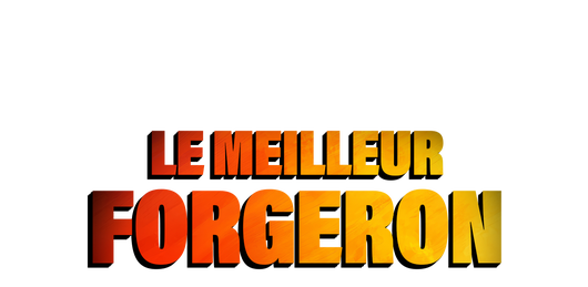 Le meilleur forgeron