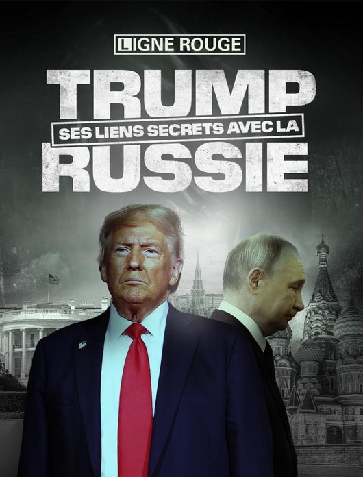 Trump, ses liens secrets avec la Russie