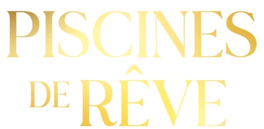 Piscines de rêve