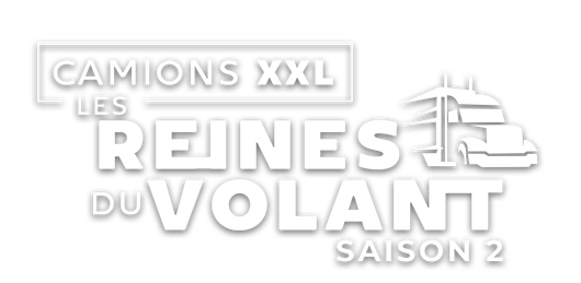 Camions XXL : les reines du volant