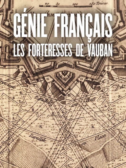 Les forteresses de Vauban