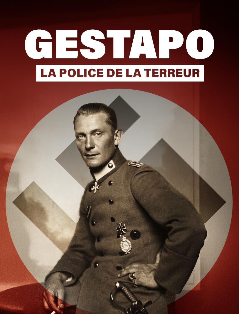 Gestapo : La police de la terreur