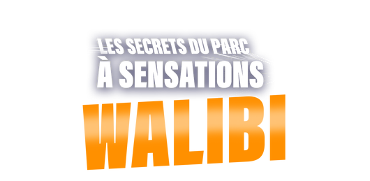 Walibi : les secrets du parc à sensations