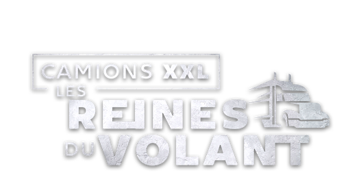 Camions XXL : les reines du volant