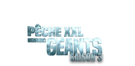 Pêche XXL : Derniers géants S3