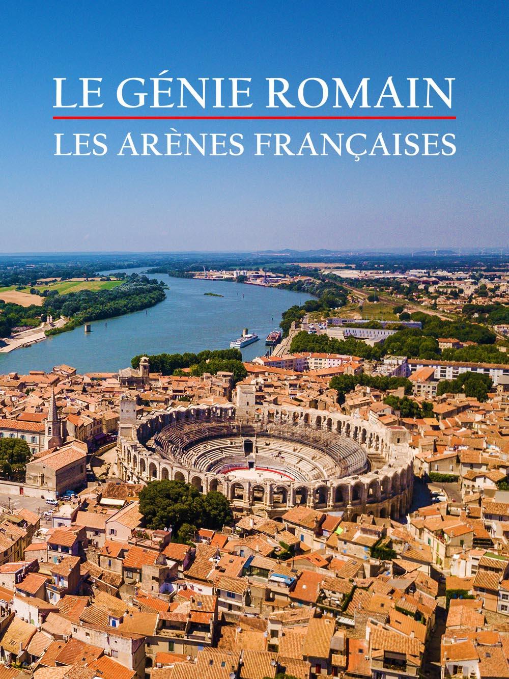 Le génie romain : les arènes françaises