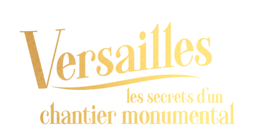 Versailles : les secrets d'un chantier monumental