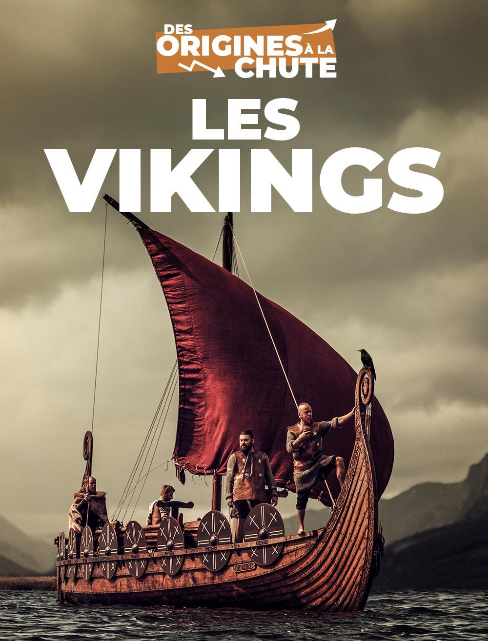 Les Vikings, des origines à la chute