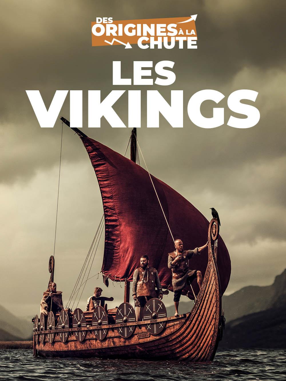 Les Vikings, des origines à la chute