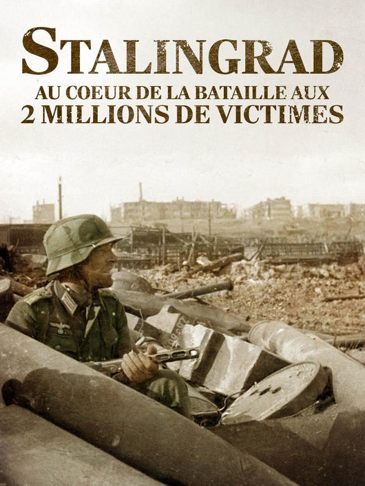 Stalingrad, au cœur de la bataille aux deux millions de victimes