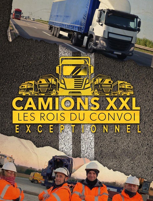 Camions XXL : les rois du convoi exceptionnel