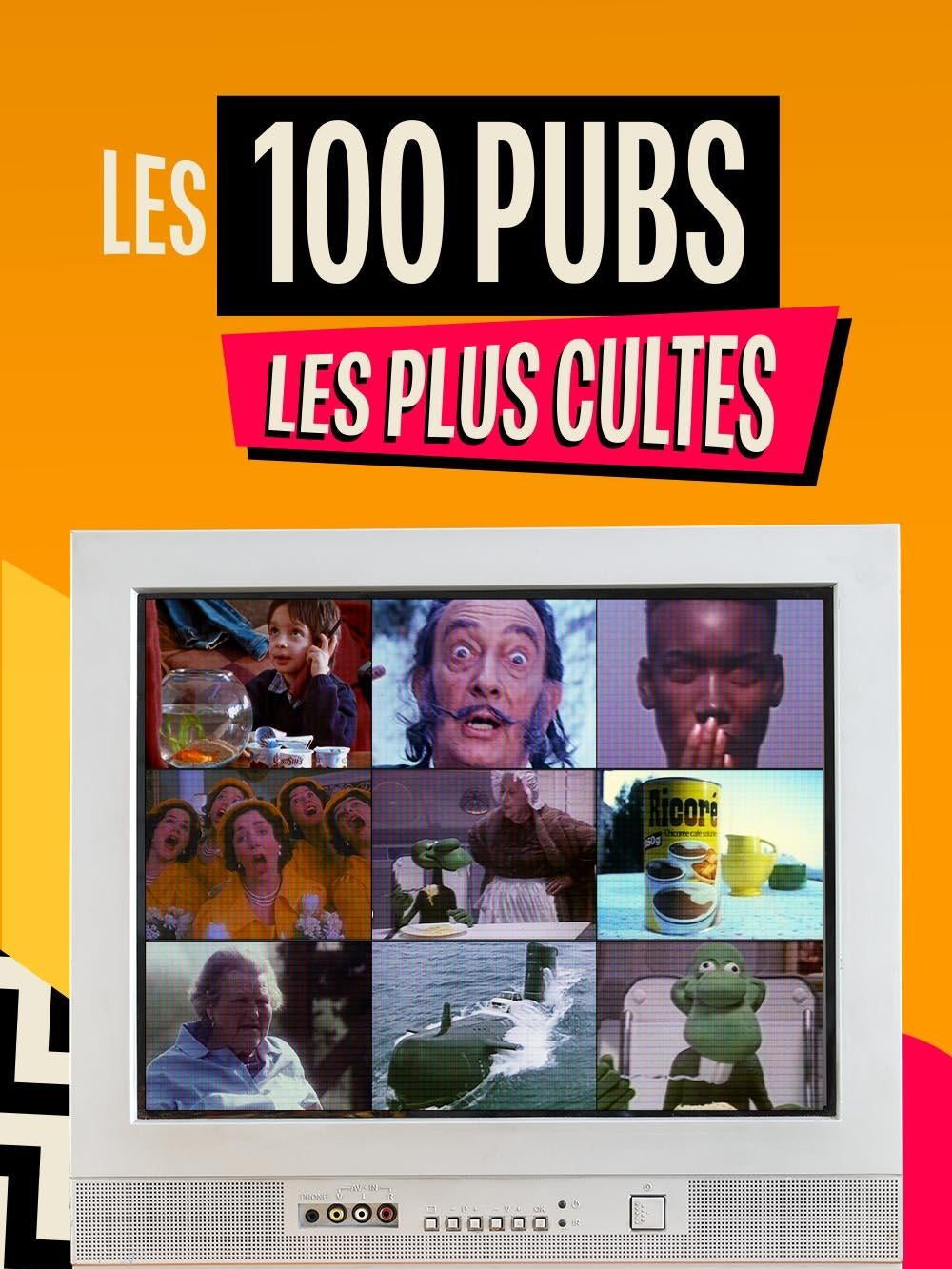 Les 100 pubs les plus cultes
