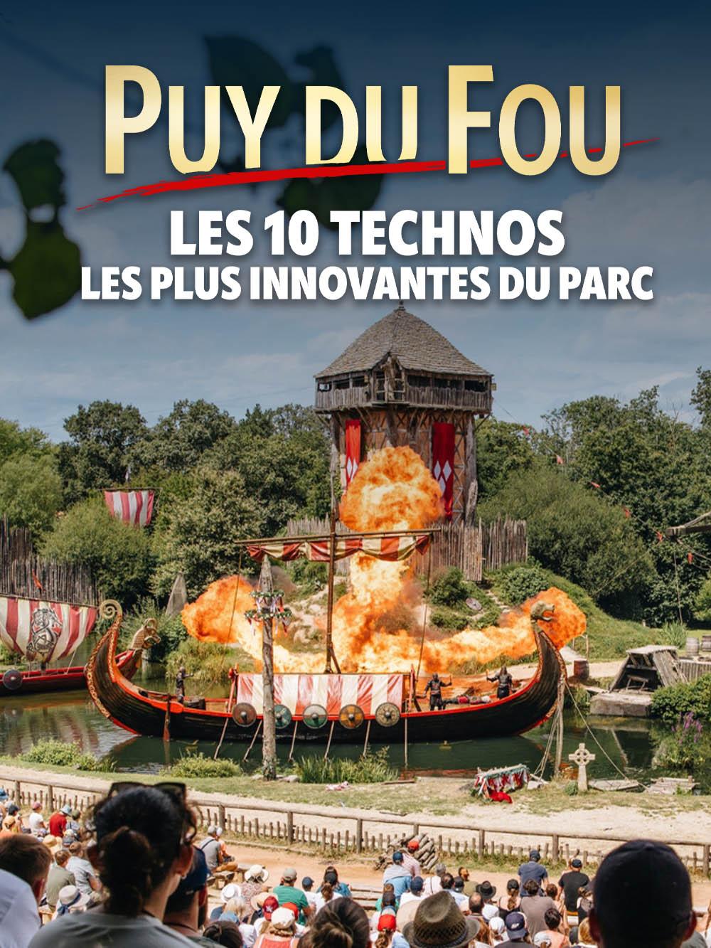 Puy du Fou : les 10 attractions les plus innovantes du parc