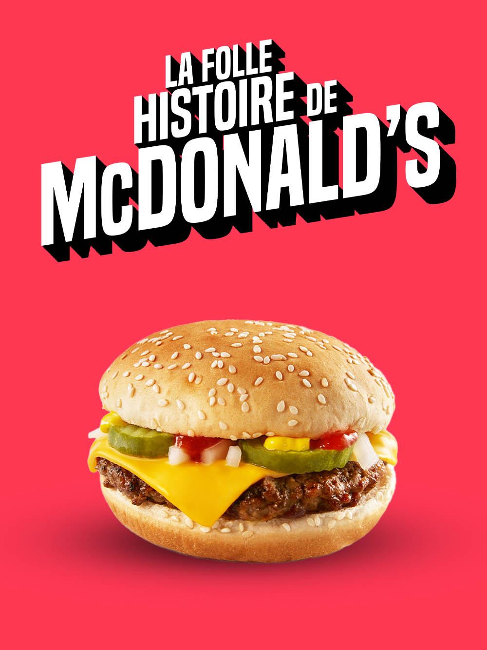 La folle histoire de McDonald’s