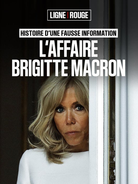 Histoire d'une fausse information : l'affaire Brigitte Macron