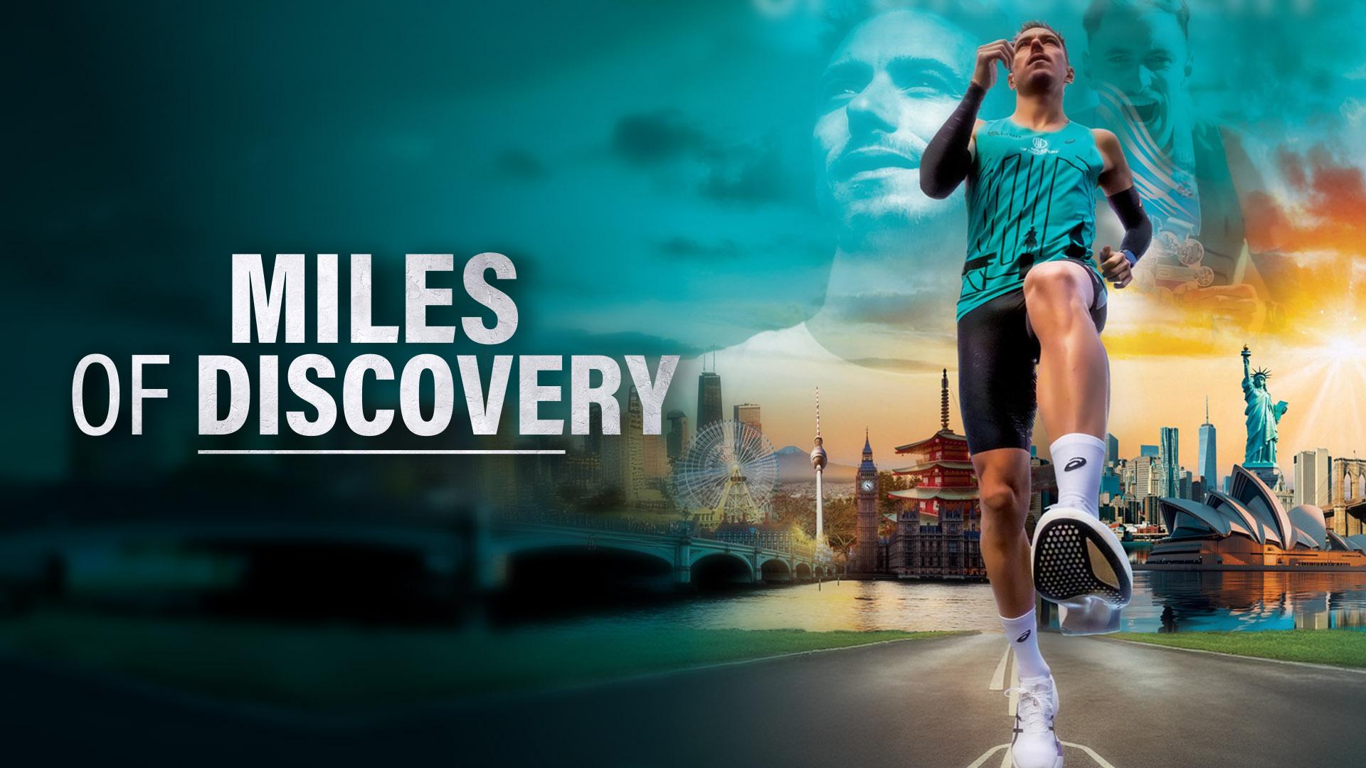 Miles of discovery