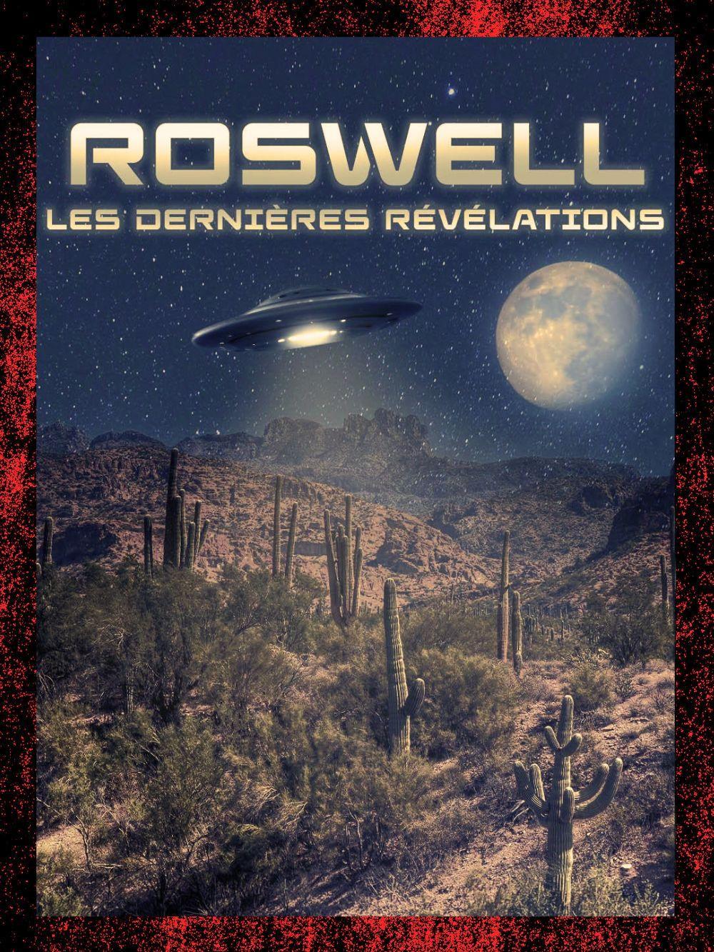 Roswell : les dernières révélations