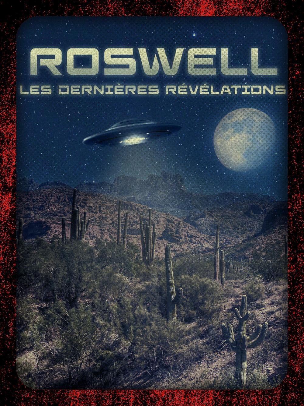 Roswell : les dernières révélations