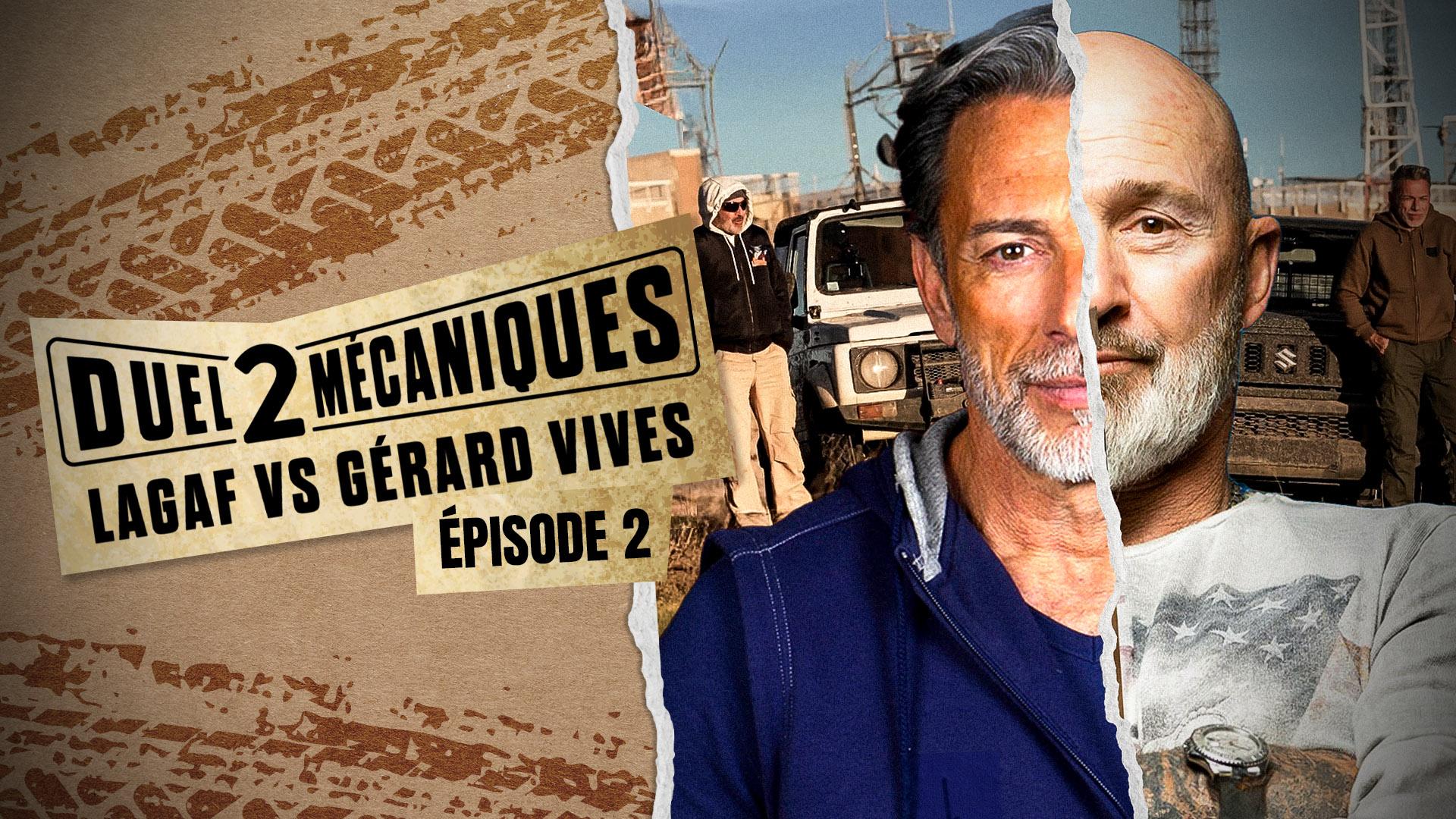 Duel 2 mecaniques : Lagaf' VS Gérard Vives, épisode 2