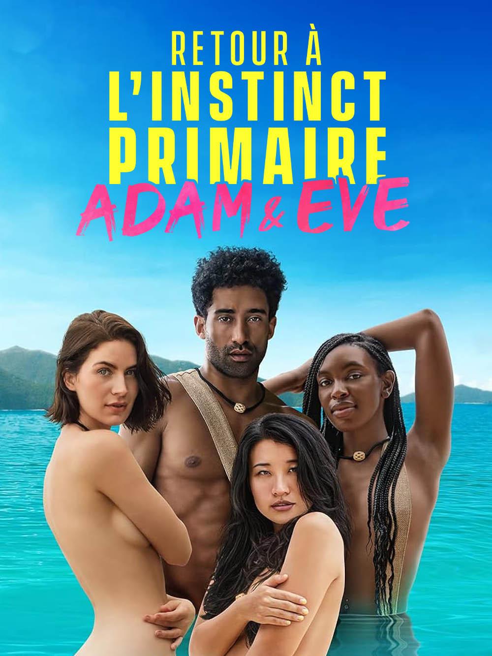 Retour à l'instinct primaire : Adam & Ève 