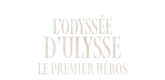 L'odyssée d'Ulysse, le premier héros