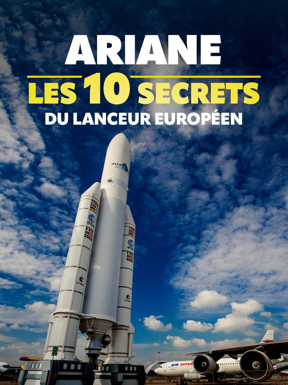 Ariane : les 10 secrets du lanceur européen