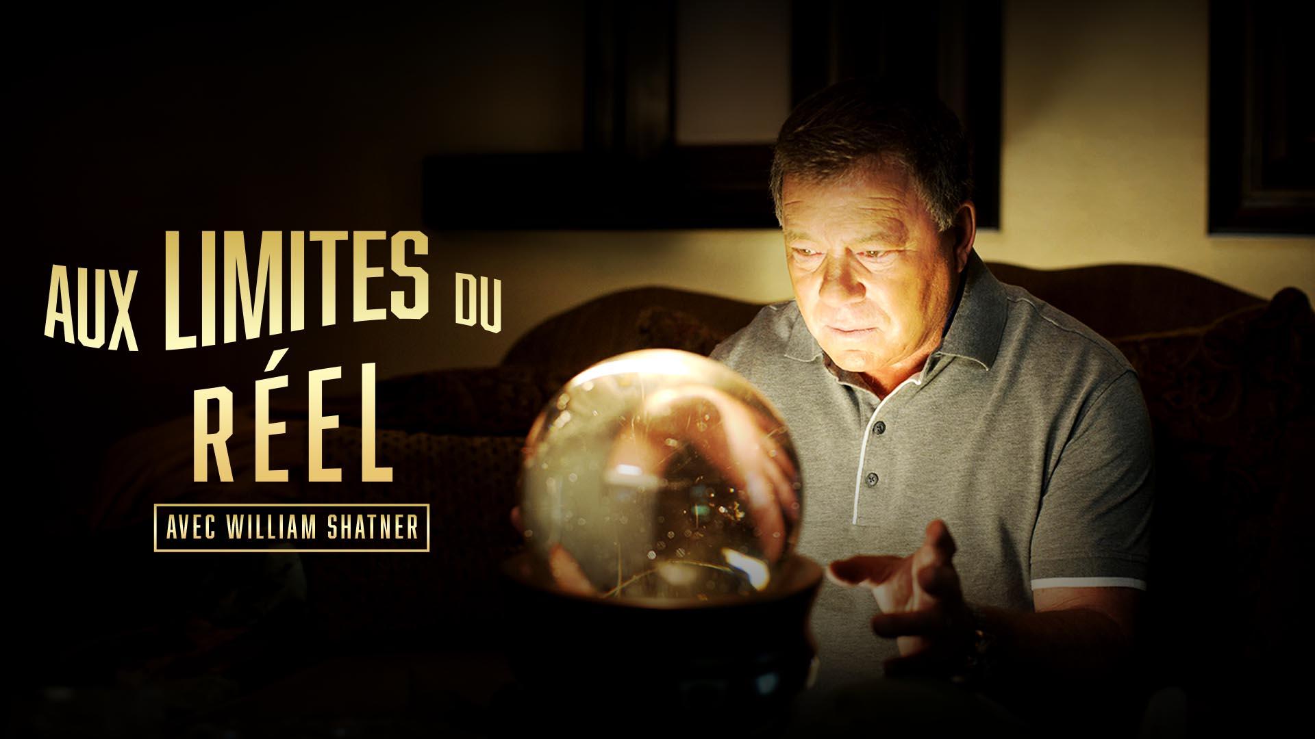 Aux limites du réel - avec William Shatner